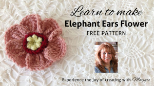 beginning-maggies-crochet-elephant-ears-flower-free-pattern