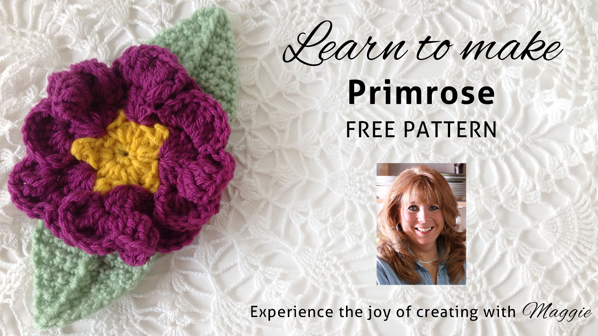 Primrose – Free Crochet Pattern– Maggie's Crochet